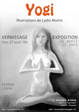 Affiche et Flyer de "Yogi", exposition des illustrations de Lydie Martin, du 12 avril au 12 juin 2012 à l'Orange bleue, Oloron Sainte Marie (64): postures de yoga (asana) et sanguines
