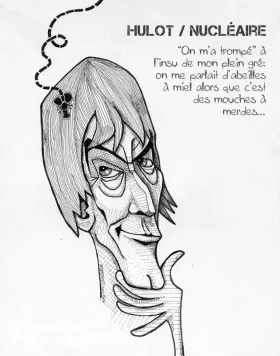 Nicolas Hulot, avec une mouche nucleaire