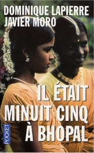 Il etait minuit cinq à Bhopal