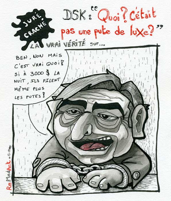 DSK: “Quelle pute”