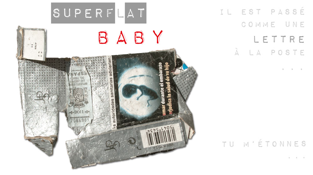Superf(l)at Baby