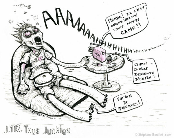 J118 /// Tous junkies