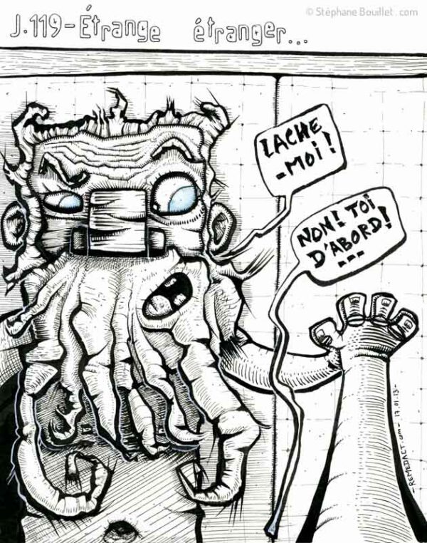 J119 /// Étrange étranger