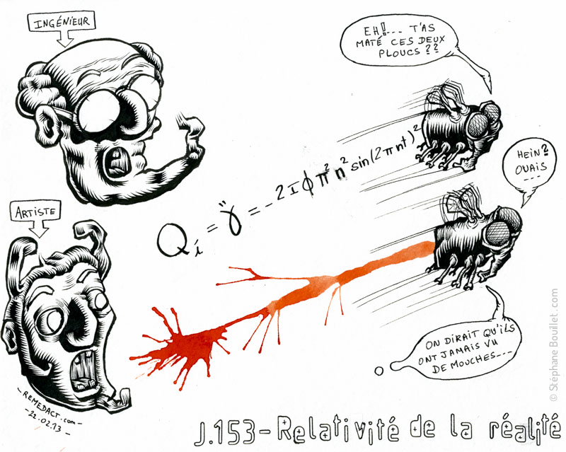 J153 /// RELATIVITE DE LA REALITE