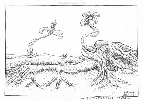 J171 /// Prendre Racine