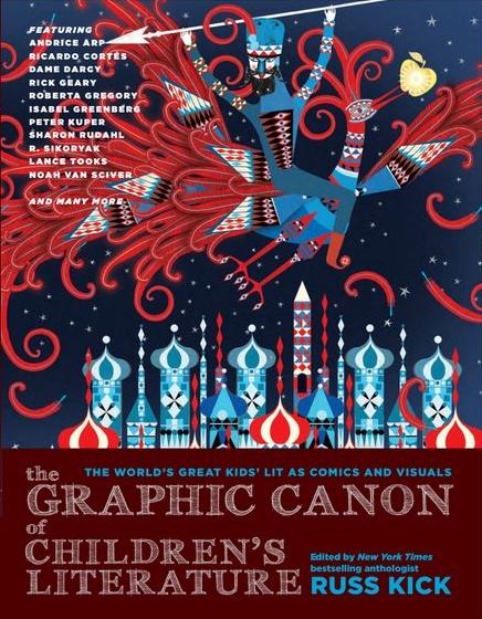 The Graphic Canon of Children&rsquo;s Literature