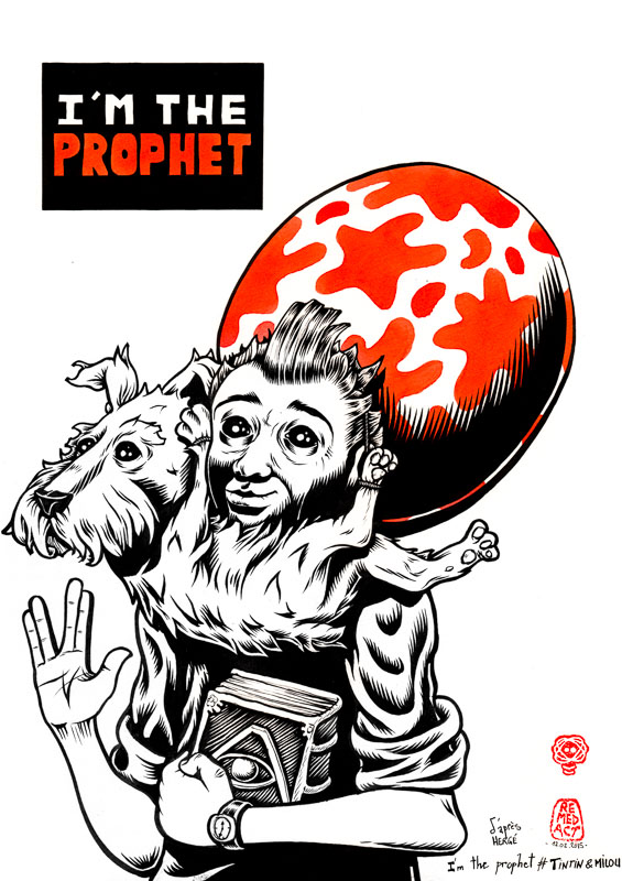 I'm the prophet # Tintin et Milou