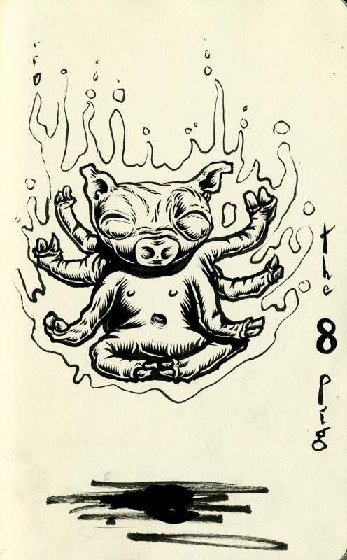 The 8 arms pig