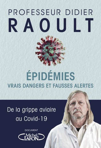 Épidémies : vrais dangers et fausses alertes – Didier Raoult