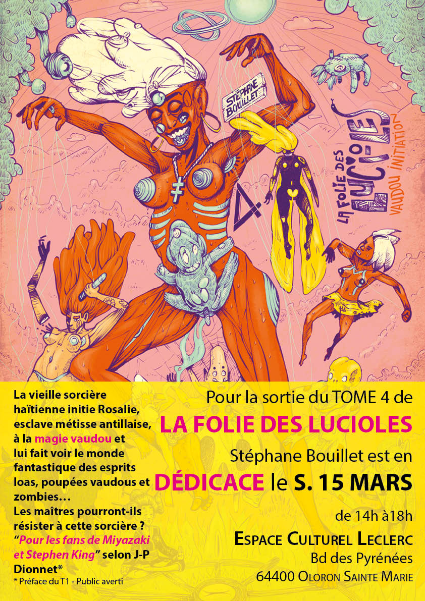 Dédicace à l&rsquo;Espace Culturel Leclerc : Tome 4 de La Folie des lucioles