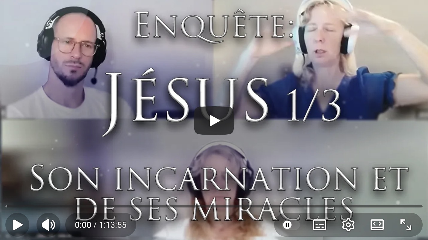 Jésus : Mystères de son incarnation et de ses miracles 1/3
